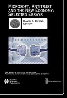David S. Evans | Microsoft, Antitrust And The New Economy: Selected Essays