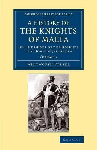 Thumbnail - Whitworth Porter History Of The Knights Of Malta: Volume 2