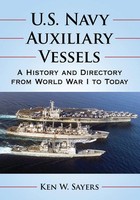 Ken W. Sayers | U.S. Navy Auxiliary Vessels | Taschenbuch | Englisch (2019)
