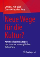 Dominik Pietzcker (U. A.) | Neue Wege FüR Die Kultur? | Taschenbuch | Deutsch
