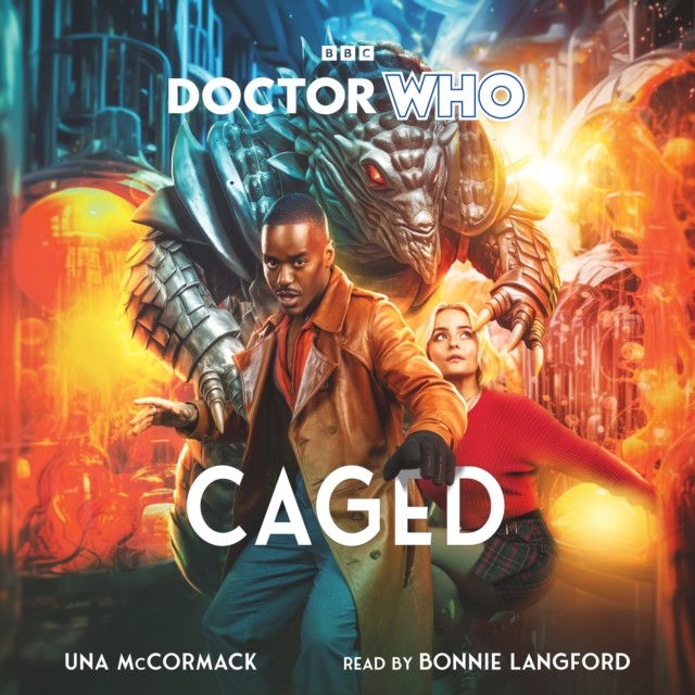 Doctor Who: Caged 15th Doctor Novel by Una McCormack (CD-Audio)