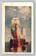 1904 A Summer Day in Holland Waters Postcard W.R. Hearst Sailing Ship