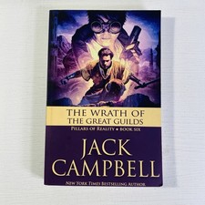 Wrath of the Great Guilds by Jack Campbell 2016, Trade Paperback