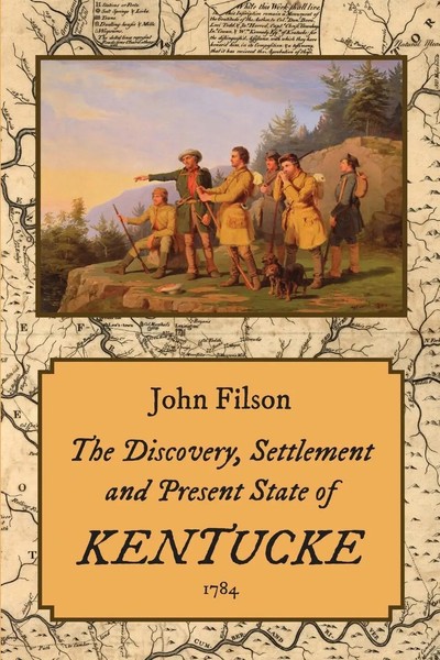 The Discovery, Settlement And Present State Of Kentucke (1784) John Filson Buch-image