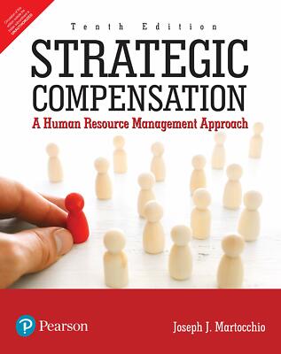 FAST SHIP Strategic Compensation Human Resource Management Approach 10E Joseph