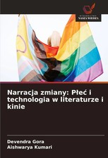 Devendra Gora (u. a.) | Narracja zmiany: P¿e...