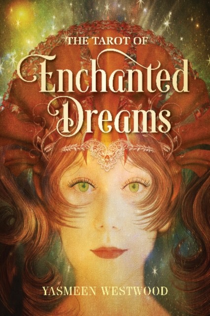 The Tarot of Enchanted Dreams by Yasmeen Westwood 9780764358289