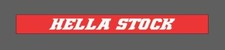 Hella Stock Windshield Banner Die Cut Sticker Funny Laptop Car Bumper Decal