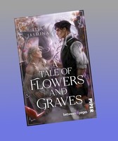 A Tale Of Flowers And Graves Lisa Jasmina