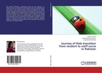 Journey Of Role Transition From Student To Staff Nurse In Pakistan Jacqueline Ma