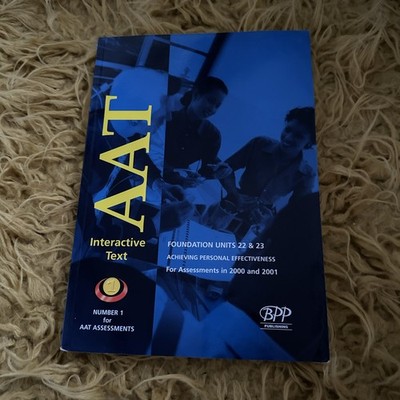 AAT Foundation Units 22-23 Health and Safety/Personal Effectiveness BPP 2002