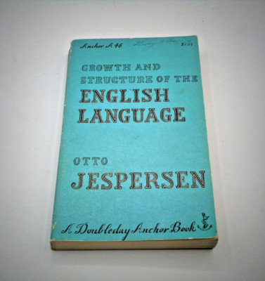 Growth and Structure of the English Language by Otto Jespersen Paperback