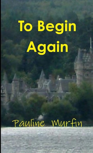 To Begin Again Pauline K Murfin Taschenbuch Kartoniert / Broschiert Englisch-image