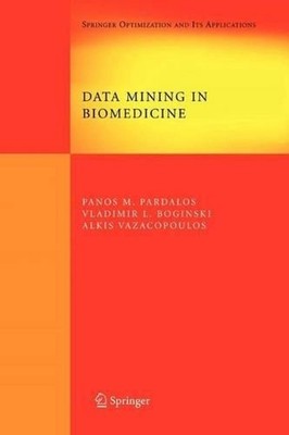 Data Mining in Biomedicine by Panos M. Pardalos (English) Paperback Book