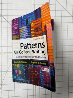 Patterns for College Writing : A Rhetorical Reader and Guide 15th Edition TPB
