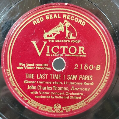 10'' 78 RPM John Charles Thomas The last time I saw Paris Victor Hollister opera