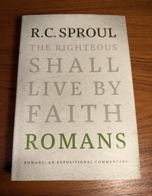 Romans : An Expositional Commentary by R.C. Sproul Hardcover w/ DJ Apostle Paul