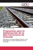 CéSar GarcíA GarcíA-Conde | Propuestas Para La OptimizacióN De La Red...