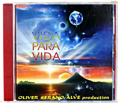 Oliver Serano-Alve   Vida Para Vida : CD PreOwned