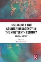 Insurgency And Counterinsurgency In The Nineteenth Century A Global History Buch