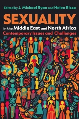 Sexuality in the Middle East and North Africa by J. Michael Ryan PAPERBACK