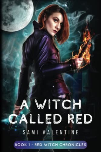 A Witch Called Red: A New Adult Urban Fantasy (Red Witch... - Valentine, Sami