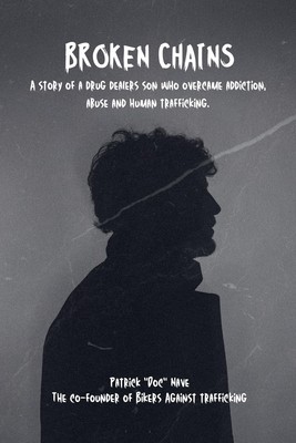 Patrick Doc Nave Patrick ''Doc'' Nave Broken Chains (Taschenbuch) (US IMPORT)