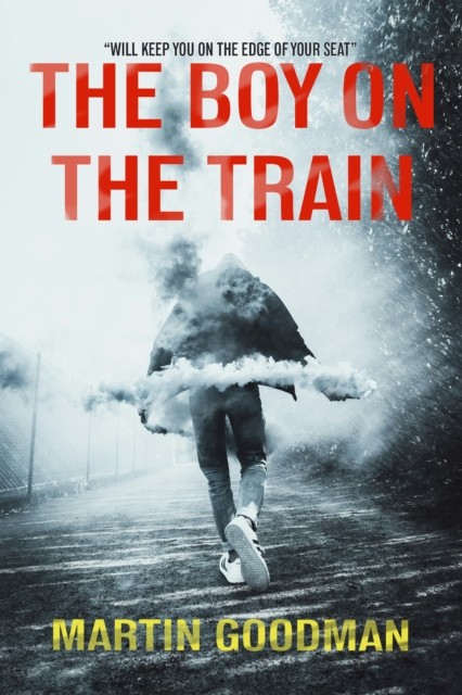 The Boy on the Train by Martin Goodman (Paperback Book)