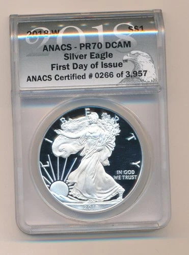 2018 W SILVER EAGLE DOLLAR ANACS PR70 DCAM FIRST DAY OF ISSUE #0266