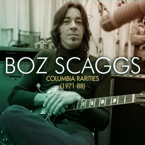 Boz Scaggs - Columbia Rarities (1971-88) CD dell'album in edizione... - Foto 1 di 1