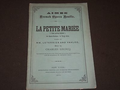 1876 LA PETITE MARIEE OPERA PROGRAM ''THE LITTLE BRIDE'' - NEW YORK - J 5271