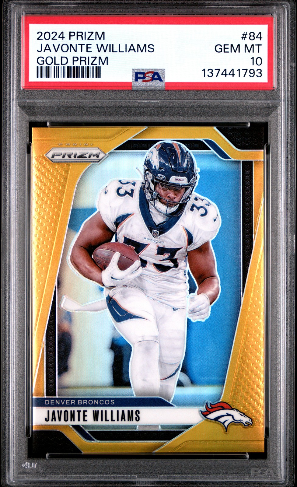 2024 PANINI PRIZM GOLD PRIZM #84 JAVONTE WILLIAMS 7/10 PSA 10