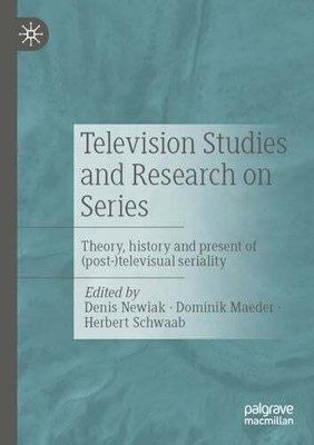 Television Studies and Research on Series: Theory, Buch Palgrave Macmillan