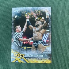 2017 Topps WWE NXT Apollo Crews Wins NXT Title No. 1 Contender's Battle Royal #7