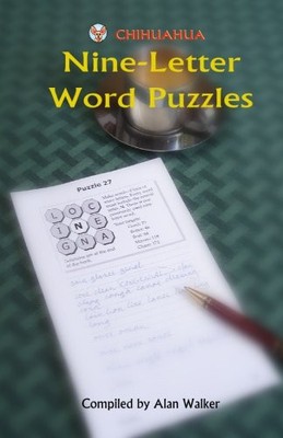 CHIHUAHUA NINE-LETTER WORD PUZZLES By Alan Walker **Mint Condition**