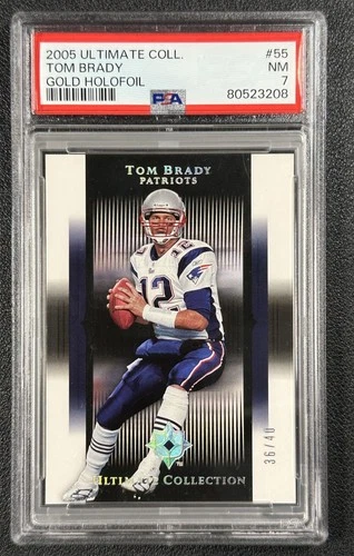 TOM BRADY PSA 7 NM 2005 UPPER DECK ULTIMATE COLLECTION #55 GOLD HOLOFOIL #36/40