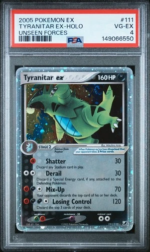 2005 POKEMON EX UNSEEN FORCES #111 TYRANITAR EX-HOLO PSA 4