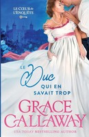 Grace Callaway | The Duke Who Knew Too Much / Le Duc Qui En Savait Trop | Buch