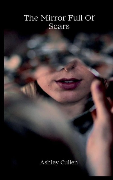 Ashley Cullen | The Mirror Full Of Scars | Taschenbuch | Englisch (2025)-image