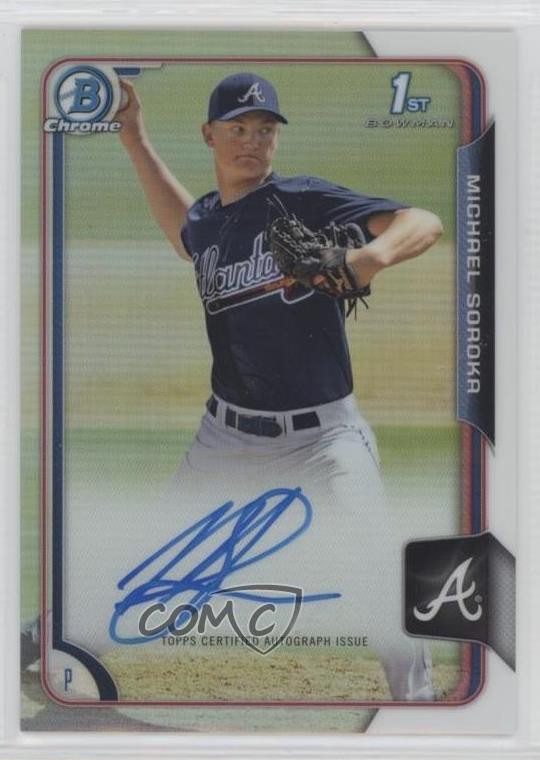 2015 Bowman Draft Chrome Pick Refractor Mike Soroka Michael #BCA-MS Auto 11b4