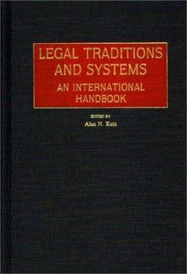 Legal Traditions and Systems: An International Handbook, , Very Good Book