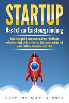 STARTUP: Das 1x1 zur Existenzgründung, Selbstständi... | Buch | Zustand sehr gut