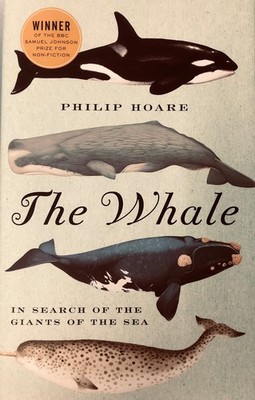 The Whale: In Search of the Giants of the Sea