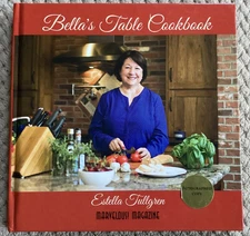 *Signed* Bella's Table Cookbook by Estella Tullgren (2016, Hardcover)