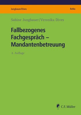 Sabine Jungbauer (u. a.) | Fallbezogenes Fachgespräch - Mandantenbetreuung