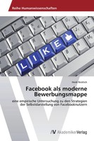 Heidi Nicklich | Facebook Als Moderne Bewerbungsmappe | Taschenbuch | Deutsch