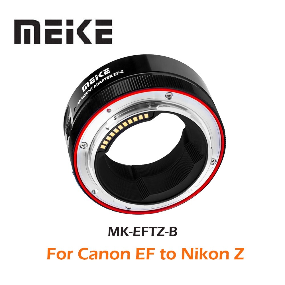 Meike MK-EFTZ-B AF Adapter for Canon EF/EF-S Lenses to Nikon Z6 Z7 Z50 Z6II  Z7II