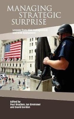 Managing Strategic Surprise by Paul Bracken: New