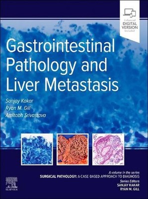 Gastrointestinal Pathology and Liver Metastasis: A Case-Based Approach to Diagno