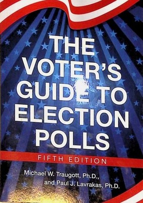 The Voter's Guide to Election Polls ., Michael W.: